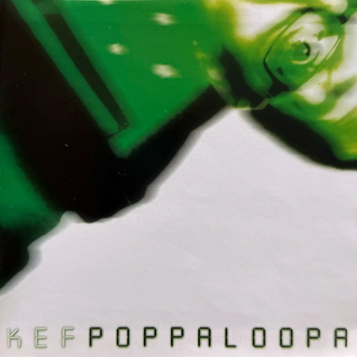 Poppaloopa album cover: a neon-green, overexposed close-up of Kef in glasses, with KEF POPPALOOPA in LED lettering